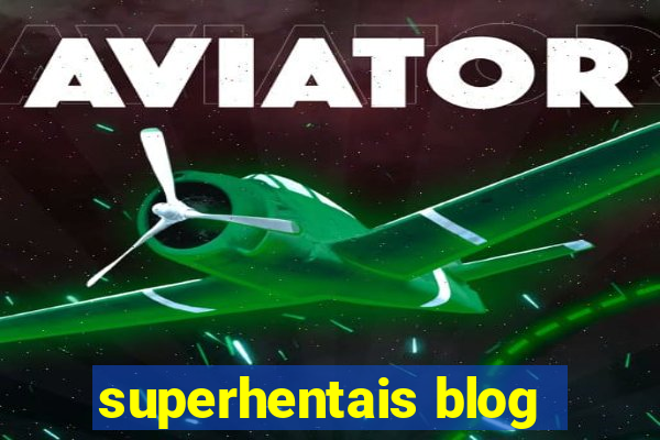 superhentais blog